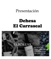 Presentación Dehesa El Carrascal
