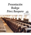 Presentación Bodega Pérez Barquero